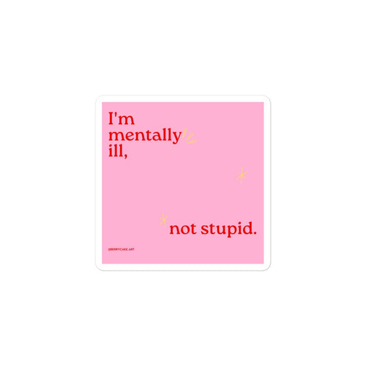 Not Stupid Sticker